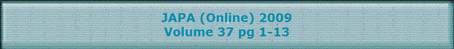 JAPA (Online) 2009
Volume 37 pg 1-13