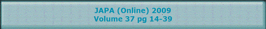 JAPA (Online) 2009
Volume 37 pg 14-39