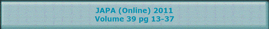 JAPA (Online) 2011
Volume 39 pg 13-37