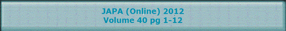 JAPA (Online) 2012
Volume 40 pg 1-12